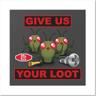 Loot Bugs Posters and Art